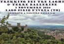 Cammini DiVini: domenica 3 novembre “Trekking dei Tre Laghi & Terre Ballerine”